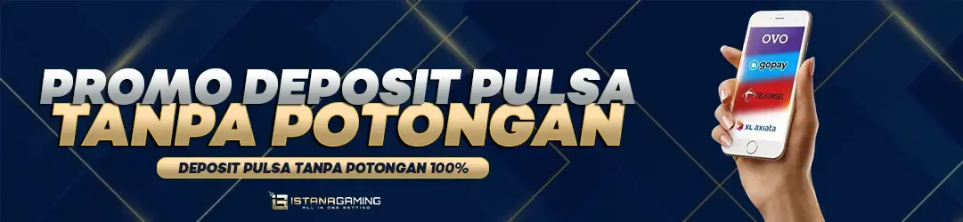 PROMO DEPOSIT PULSA TANPA POTONGAN